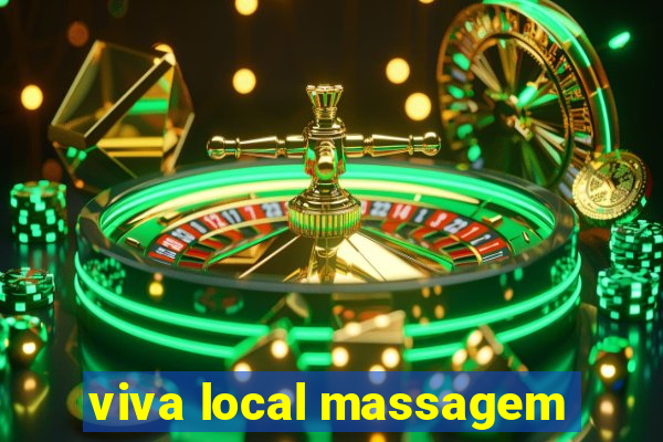 viva local massagem